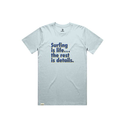 Surfing Is Life Tee